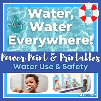 Preview of Water Use & Safety Lesson and Engaging Activities Bundle SC.1.E.6.2