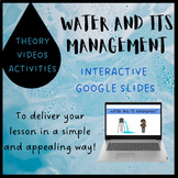 Water and its management: Google Slides - Interactive lesson