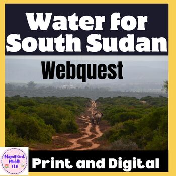 Water For South Sudan Webquest Africa Unit Or A Long Walk To Water   Original 9486416 1 