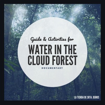 Preview of Water in the Cloud Forest: Environment Video & Activities