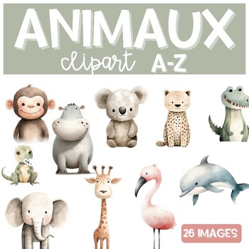 Preview of Watercolor Animals A-Z French Alphabet Clipart | French Classroom Decor