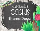 Watercolor Cactus Classroom Décor Editable