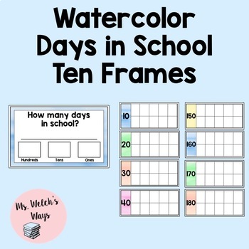 Preview of Watercolor Days in School Ten Frames