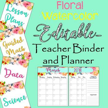Preview of Watercolor Floral Teacher Binder and Planner (Editable)