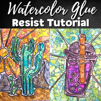 Preview of Watercolor Glue Art Tutorial | Step by Step | Grades 6-12 | Mixed Media