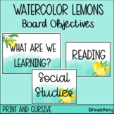 Watercolor Lemons Learning Objectives | Bulletin Board | O
