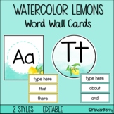 Watercolor Lemons Word Wall | Editable
