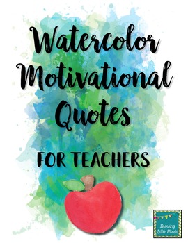 Preview of Watercolor Motivational Quotes for Teachers