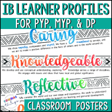 IB PYP, MYP, DP Learner Profile Posters