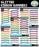 Glitter Ribbon Banners Clipart Mega Bundle {Zip-A-Dee-Doo-