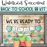 Watercolor Succulent & Cactus Back To School Bulletin Boar