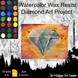 Watercolor Wax Resist Diamond Art Project - Elementary/Mid