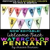 Watercolor Welcome Back Pennants - Editable