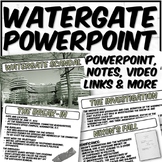 Watergate Scandal PowerPoint and Notes