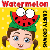 Watermelon Crown Craft Summer Activities Watermelon Day