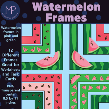 Preview of Watermelon Frames for Worksheets, Activities & Task Cards (summer & food themed)