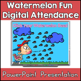 Watermelon Fun Editable Digital Attendance PowerPoint Pres