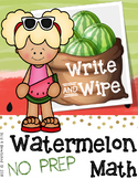 Watermelon Math- Write & Wipe NO PREP