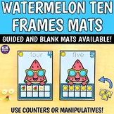 Watermelon Ten Frames Mats - Preschool Kinder Summer Count