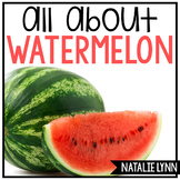 Watermelon Unit | Perfect for a Watermelon Day!