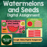 Watermelons and Seeds - Practice Writing Lesson & Assignme