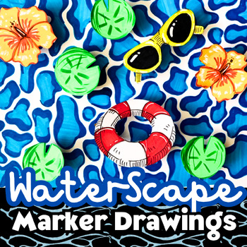 Preview of Waterscape Marker Drawing Project, Spring/Summer Art, Middle/High School