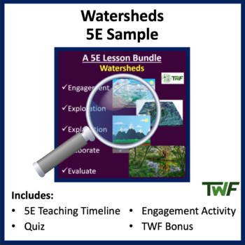 Preview of Watersheds - 5E Lesson Bundle - Teaching Timeline and Additional Resources