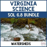 Virginia Watersheds Bundle SOL 6.8 Grade 6