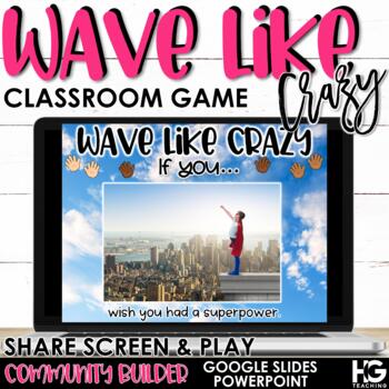 Preview of Wave Like Crazy | Stand Up Sit Down | Classroom Games for Spring