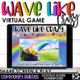 Wave Like Crazy | Stand up Sit Down | Virtual St. Patrick'