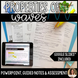 Wave Properties Lesson Guided Notes and Assessment - Editable