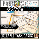 Wave Properties Task Cards - Editable and Google Forms™