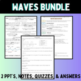 Wave Properties and Behaviors: PPT, Notes, Quizzes