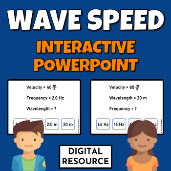 Preview of Wave Speed Wavelength Frequency Interactive Powerpoint Digital Resource