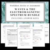 Waves & the Electromagnetic Spectrum Bundle