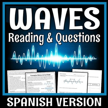 Preview of Waves Reading Passage with Worksheet IN SPANISH NGSS MS-PS4-1 MS-PS4-2