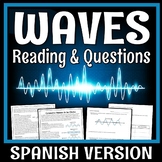 Waves Reading Passage with Worksheet IN SPANISH NGSS MS-PS