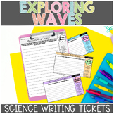 Waves Science Exit Tickets or Science Writing Prompts