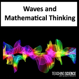 Waves Activity and Mathematical Representations NGSS MS PS4-1