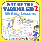 Way of the Warrior Kid 2 Marc's Mission: Writing Lessons