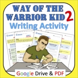 Way of the Warrior Kid 2 Marc's Mission: Writing Unit