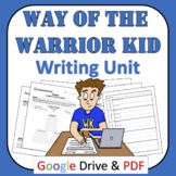 Way of the Warrior Kid Writing Unit
