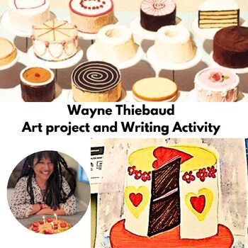 Preview of Wayne Thiebaud Art Lesson Sliced Cake Art History 1st 2nd 3rd