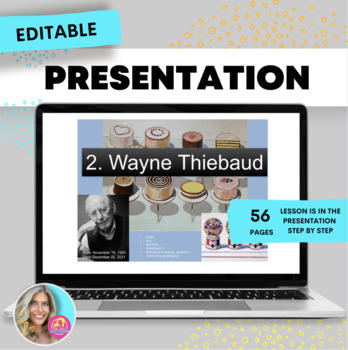 Preview of Wayne Thiebaud Lesson 2- with 6 classroom activities 3 Art projects Zip File