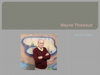 Preview of Wayne Thiebaud PowerPoint