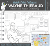 Wayne Thiebaud Sketch Notes for Visual Art Worksheet - Art