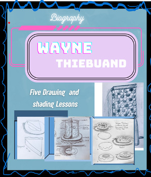 Preview of Wayne Thiebaund    Art Lessons