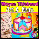 Wayne Thiebuad Cake Art and Writing Prompt Worksheets, Art