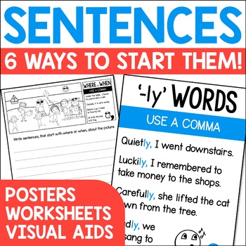 Preview of Ways To Start & Write Sentences - Sentence Writing Posters, Worksheets & Visuals