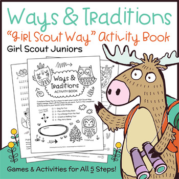 Preview of Ways & Traditions - Girl Scout Juniors - "Girl Scout Way" - All 5 Steps!